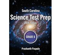 South Carolina Science Test Prep: SC READY Grade 6 | Study Guides & Practice Assessments | 16 Performance Expectations | 320 Questions with Answer Keys