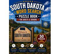 South Dakota Word Search Book for Adults & Seniors Subtitle: 50 Large Print Word Search Puzzles Featuring Mount Rushmore, Crazy Horse, Black Hills, ... & More (USA States Word Search Series)