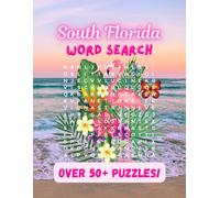 South Florida Word Search Puzzle Book: Word Searches Easy to Read Print with Florida Cities, Beaches, Animals and More | 8.5x11 inches, 110 Pages | ... Gift for Vacations, Holidays and Free Time