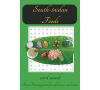 South Indian Food Word Search Puzzle Book: Fun Puzzles Inspired by Delicious Dishes and Cultural Traditions and More| 6x9 inches, 110 pages | 50+ ... holidays, vacations, and relaxing weekends.