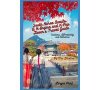 South Korea Awaits: A K-Drama and K-Pop Lover's Travel Guide