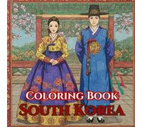 South Korea Calm | Adult Coloring Book of Palaces, Hanbok & Seoul Icons: 50 Simple, Relaxing Pages with Gentle Intricate Patterns-Gyeongbokgung, Hanok ... Life (Adult Coloring Book. World Series.)