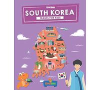 South Korea: Travel for kids: The fun way to discover South Korea (Travel Guide For Kids) [Idioma Inglés]: 5