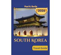 South Korea Travel Guide 2026