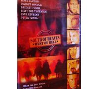 South of Heaven, West of Hell