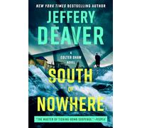 South of Nowhere: 5 (A Colter Shaw Novel)