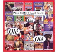 South Shore Concert Band And Richard Whitmarsh - Sounds Of The Circus Vol. 43 - Paso Dobles And Spanish Favorites