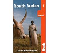 South Sudan (Bradt Travel Guides) [Idioma Inglés]