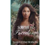 South to Freedom