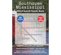 Southaven Mississippi Word Search Puzzle Book: Think you know Southaven, Mississippi? Puzzles for Adults, Seniors, Teens and Kids. Perfect for ... Christmas Gifts and Stocking Stuffers.