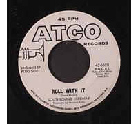 SOUTHBOUND FREEWAY - roll with it / don't go cryin' 45 rpm single