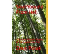 Southbound From Hell: A Drunken People's History of The Appalachian Trail