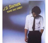 J.D. Souther – You're Only Lonely – CD – Álbum