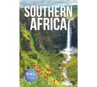 Southern Africa Travel Photobook: Iconic Landmarks and Hidden Gems From the Savannahs to the Cape (Coffee Table Book Across Africa)