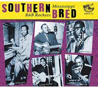 Southern Bred - Mississippi R&B Rockers Vol.1