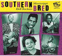 Southern Bred - Mississippi R&B Rockers Vol.2