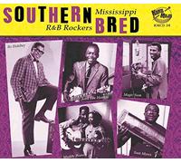 Southern Bred - Mississippi R&B Rockers Vol.3
