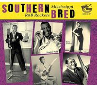 Southern Bred - Mississippi R&B Rockers Vol.4