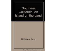 Southern California: An Island on the Land