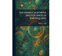 Southern California and Los Angeles Earthquakes