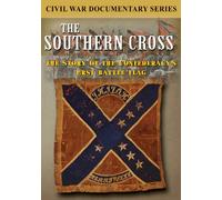 Southern Cross-Story of the Confederacys First Battleflag [USA] [DVD]