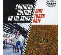 Southern Culture on the Skids - Dirt Track Date by Southern Culture on the Skids (1995) Audio CD