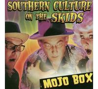Southern Culture On The Skids - Mojo Box