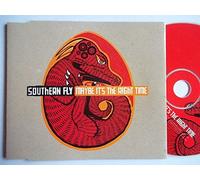 Southern Fly - Maybe It's the Right Time