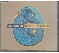 Southern Fly - Maybe It's the Right Time