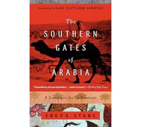 Southern Gates Of Arabia: A Journey in the Hadramaut (Modern Library) [Idioma Inglés]