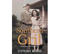 Southern Grit: Stories From My Grandparents