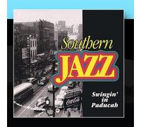 Southern Jazz - Swingin in Paducah