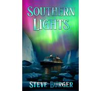 Southern Lights: A Novel of Intrigue and Adventure