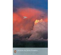 Southern Mail / Night Flight: Antoine de Saint Exupéry (Penguin Modern Classics)