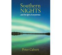 Southern Nights and the Light of Awareness