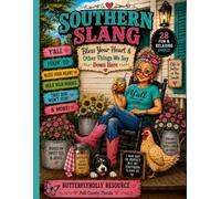 Southern Slang Coloring Book: Bless Your Heart & Other Things We Say Down Here