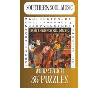 Southern Soul Word Search: Easy-to-Read Print about Southern Soul Music, Artist and More | 6x9 inches, 35 pages| 70 puzzles... Great gifts for Vacations, Holidays, or Free Time