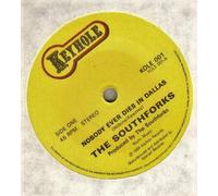 SOUTHFORKS - SOUTHFORKS - NOBODY EVER DIES IN DALLAS - 7 inch vinyl / 45