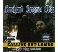 Southland Gangster Click - Calling Out Lames