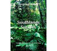 Southlands Snuffys: Cradle of the Corps - to - City of Da Nang Book # 1