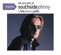 Southside Johnny & Asbury Jukes - Playlist: The Very Best of Southside Johnny & The