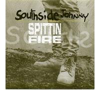 Southside Johnny - Spittin' Fire