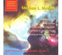 Southwest Chamber Music - Stephen L Mosko