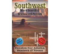 Southwest Word Search & Crossword Puzzles: 110+ Word Search & Crossword Puzzles with Easy to Read Print about American Southwest for Adults, Seniors & ... Gift for Vacation, Holiday and Relaxation.
