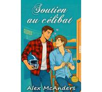 Soutien au célibat: Comédie romantique MM nerd/jock