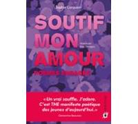 Soutif Mon Amour : Poèmes Engagés