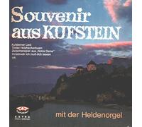 Souvenir aus KUFSTEIN mit der Heldenorgel / 1971 / Bildhülle / Karussell # 2455020 / Deutsche Pressung / 12" Vinyl Langspiel Schallplatte / Kufsteiner Lied - Tiroler Holzhackerbuam - Zwischenspiel aus "Notre Dame" - Innsbruck ich muß dich lassen u.a. a