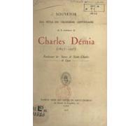Souvenir Des Fêtes Du Troisième Centenaire De La Naissance De Charles
