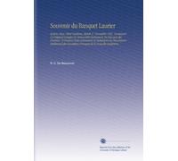 Souvenir du Banquet Laurier: Boston, Mass. Hôtel Vendôme, Mardi 17 Novembre 1891. Contenant Un Rapport Complet du Mémorable Événement, les Discours ... Canadiens-Français de la Nouvelle-Angleterre.