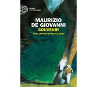 Souvenir per i bastardi di Pizzofalcone (Einaudi. Stile libero big)